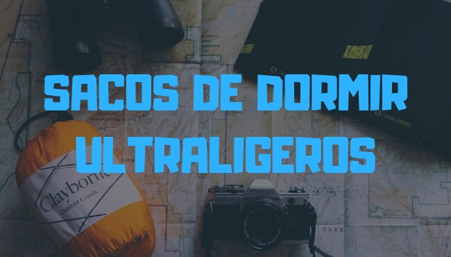 sacos de dormir ligeros